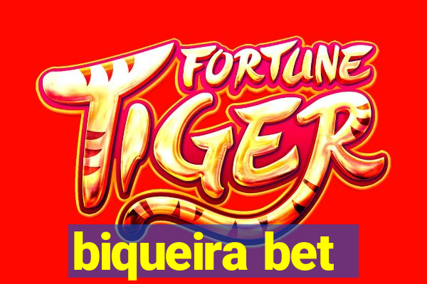 biqueira bet